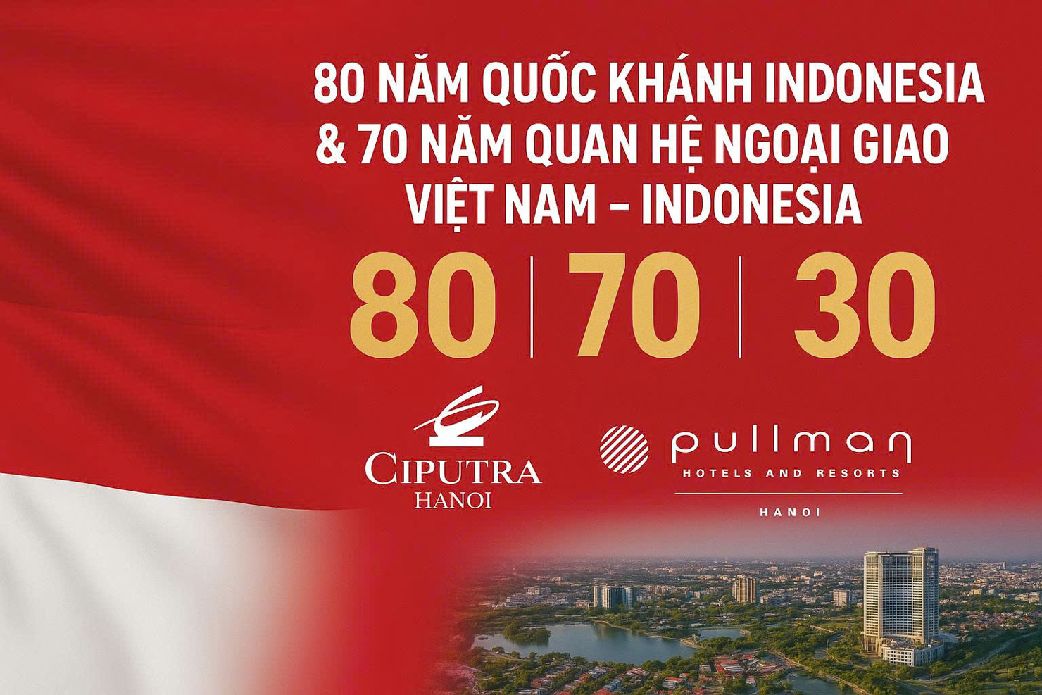 Ciputra Hanoi: Biểu tượng hợp tác Indonesia – Việt Nam trong hành trình 70 năm thiết lập quan hệ ngoại giao - Ảnh 1