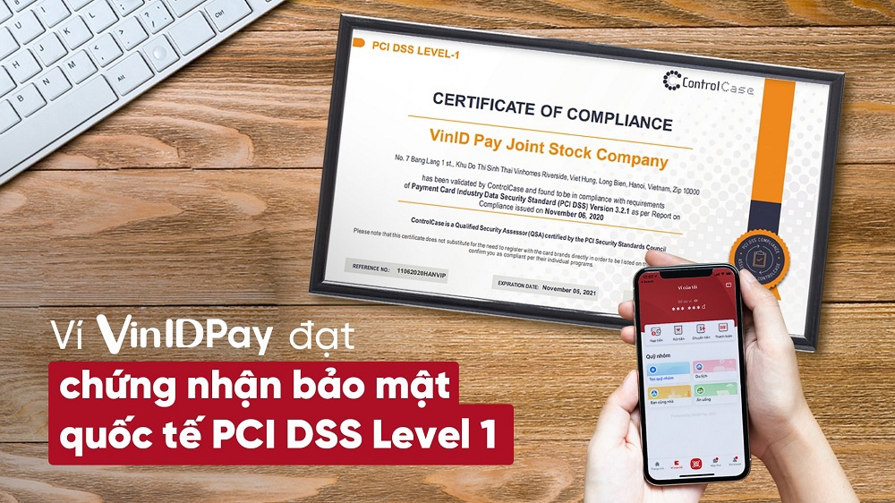 VinID Pay đạt chứng nhận bảo mật quốc tế PCI DSS cấp độ cao nhất. Ảnh VinGroup