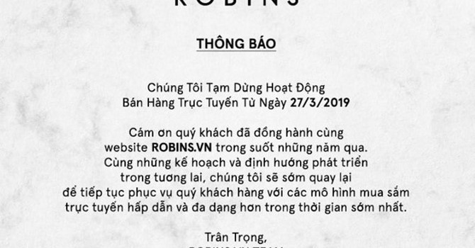Trang thương mại điện tử Robins.vn đăng thông tin dừng hoạt động bán hàng trực tuyến