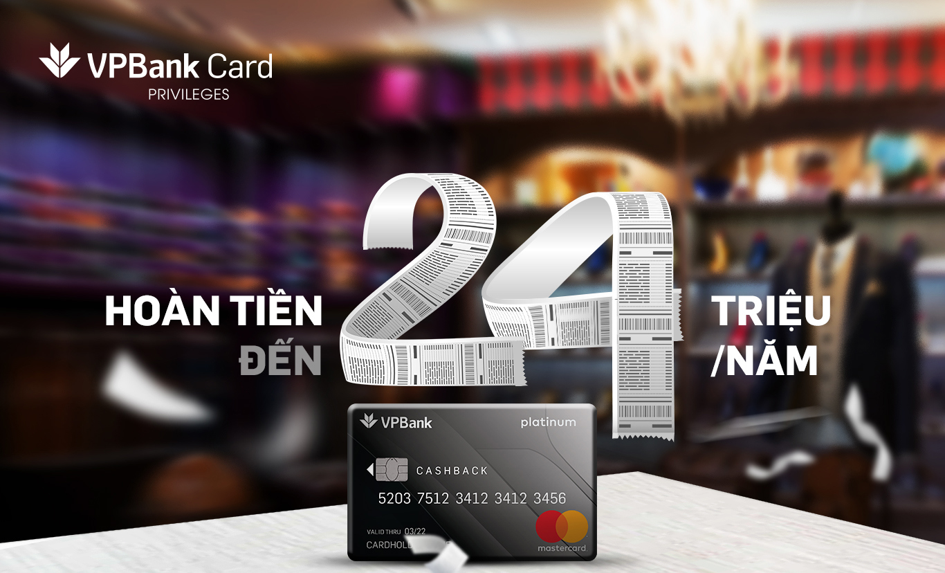 VPBank chính thức ra mắt thẻ tín dụng VPBank Platinum Cashback.