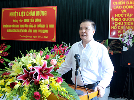 Bộ trưởng Đinh Tiến Dũng phát biểu tại buổi làm việc  với cán bộ ngành Tài chính tỉnh Tuyên Quang. Nguồn: mof.gov.vn