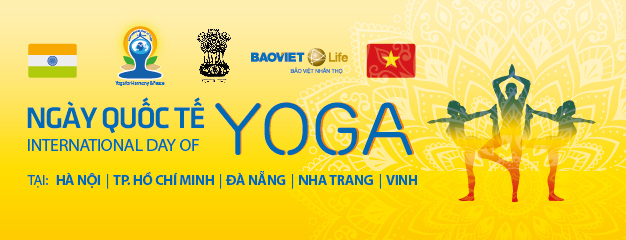 Trong chương trình “Ngày Quốc tế Yoga” tại Việt Nam năm 2016 do Đại sứ quán Ấn Độ và Bảo Việt Nhân thọ đồng hành tổ chức.