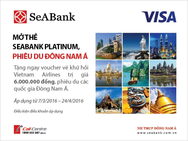 Chương trình “Mở thẻ SeABank Platinum, phiêu du Đông Nam Á” áp dụng trong 7 tuần dành cho các khách hàng mở mới và kích hoạt thành công thẻ SeABank Visa Platinum. Nguồn: seabank.com.vn