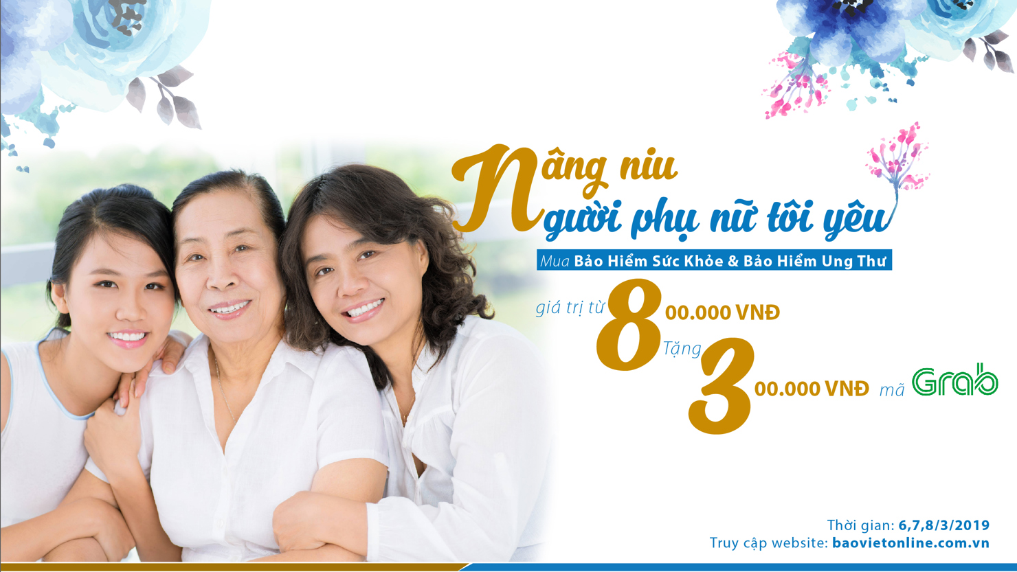 Chương trình khuyến mãi “Nâng niu người phụ nữ tôi yêu” của Bảo hiểm Bảo Việt.