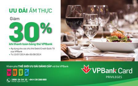 Ngoài chương trình này, VPBank vẫn duy trì thực hiện chương trình giảm giá 10% cho các chủ thẻ VPBank thanh toán tại các nhà hàng lớn trên toàn quốc. Ảnh: T.H