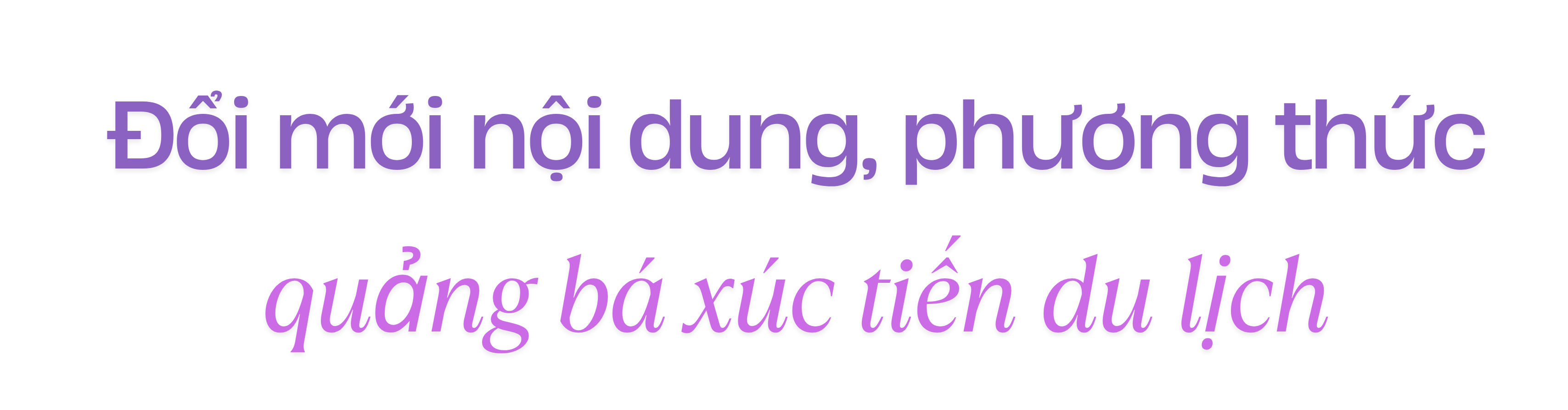 Du lịch: Không ngừng nỗ lực để trở thành “điểm sáng” về kinh tế - Ảnh 2