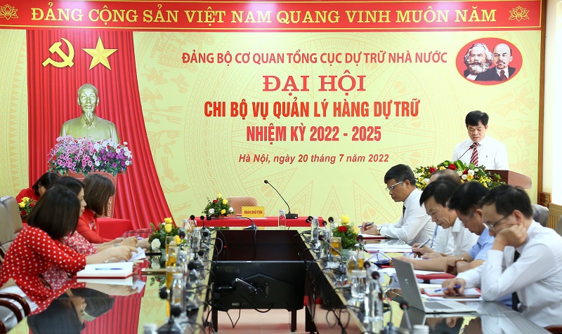 Đại hội Chi bộ Vụ Quản lý hàng dự trữ nhiệm kỳ 2022-2025 (ngày 20/7/2022).